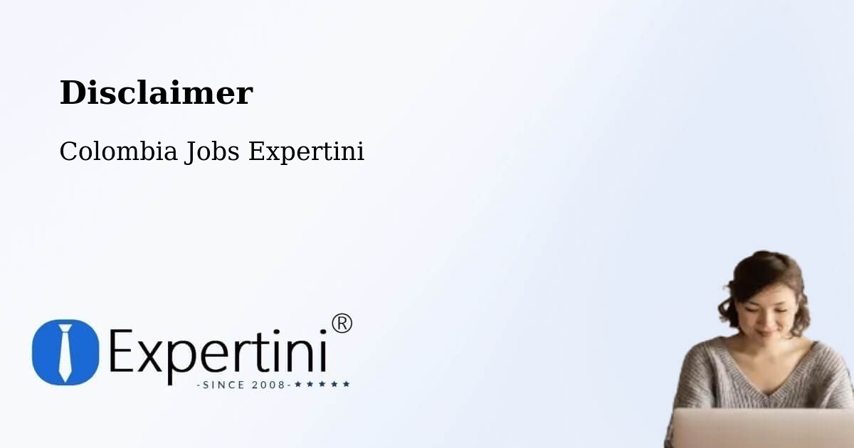 Disclaimer - Colombia Jobs Expertini