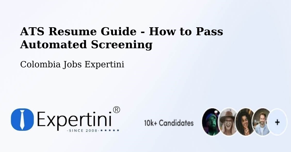 ATS Resume Guide - How to Pass Automated Screening - Colombia Jobs Expertini