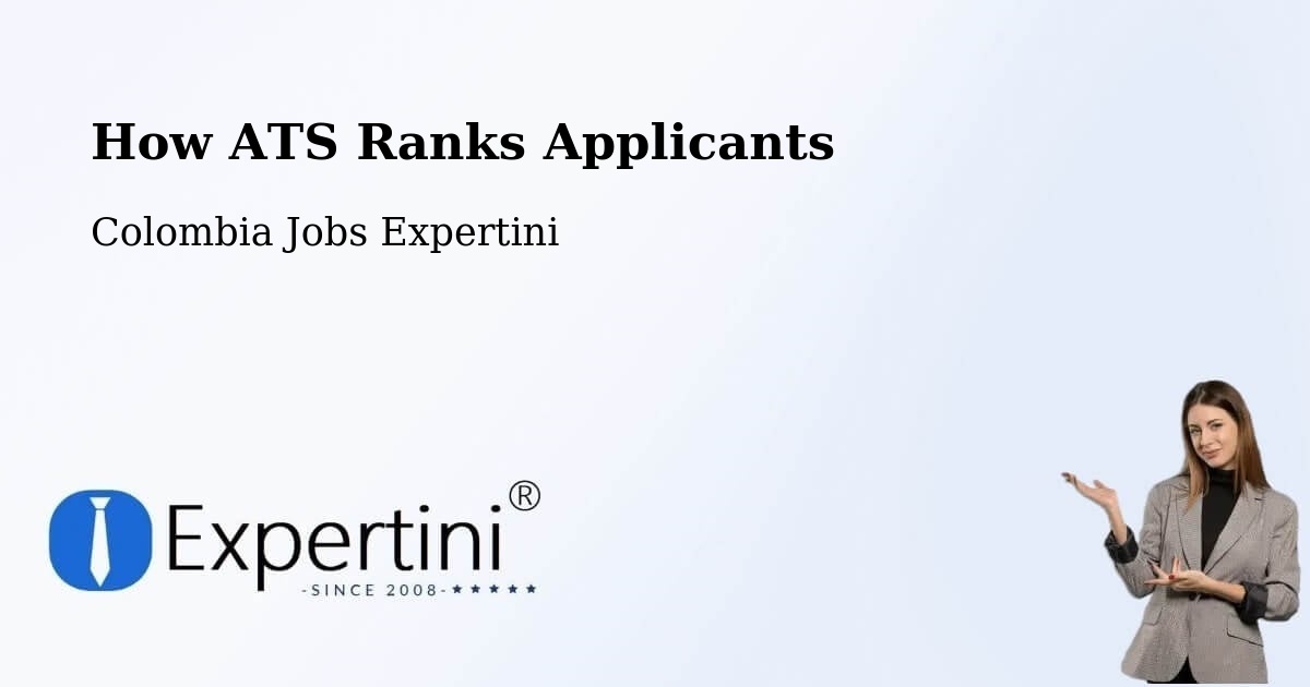 How ATS Ranks Applicants - Colombia Jobs Expertini