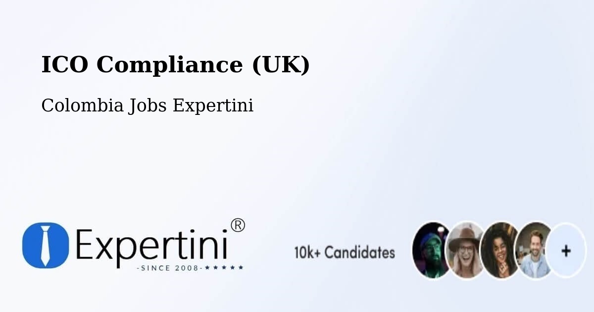 ICO Compliance (UK) - Colombia Jobs Expertini