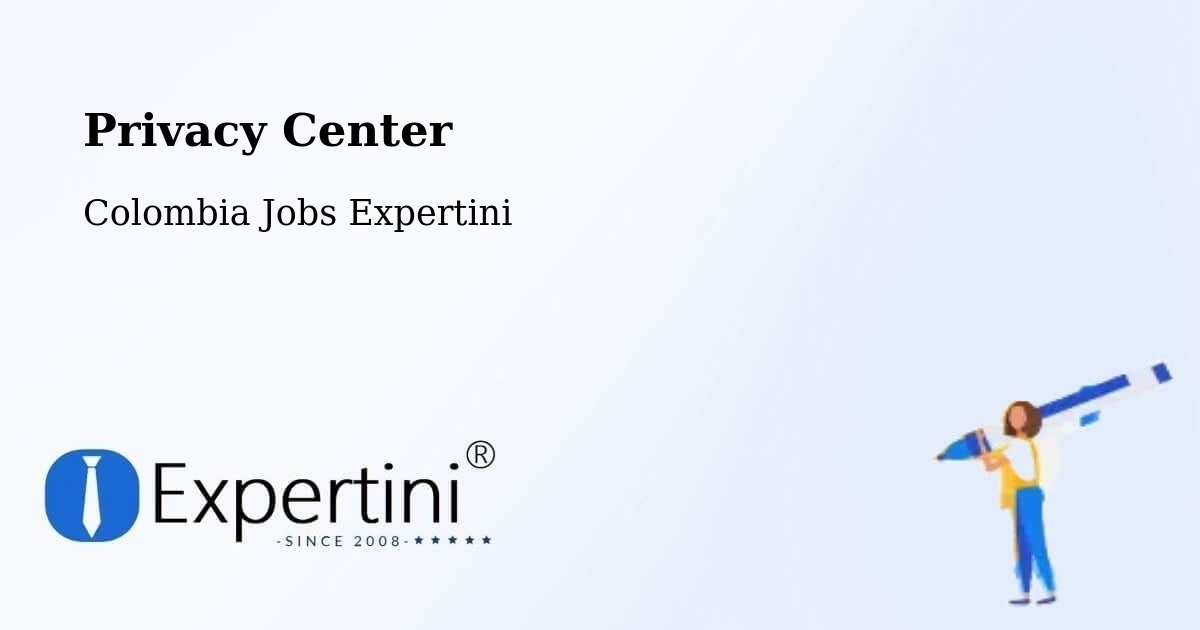 Privacy Center - Colombia Jobs Expertini