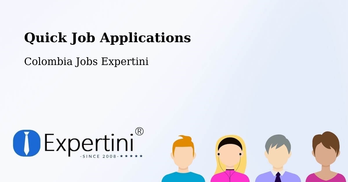 Quick Job Applications - Colombia Jobs Expertini