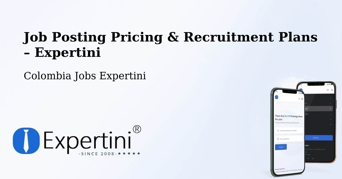 Job Posting Pricing & Recruitment Plans – Colombia - Colombia Jobs Expertini